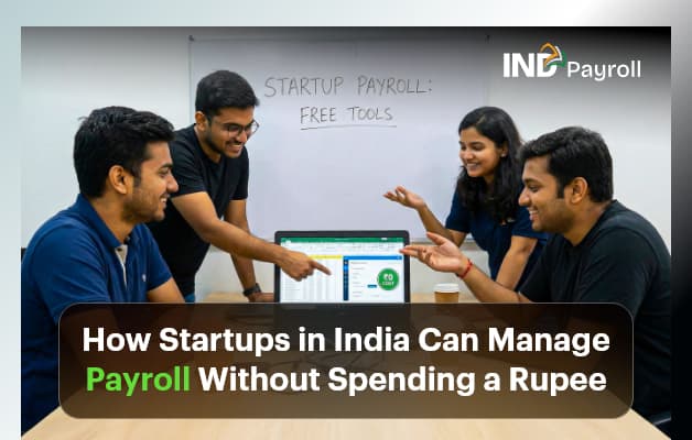 How Startups in India Can Manage Payroll Without Spending a Rupee
