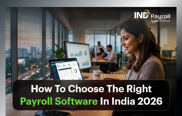 How To Choose The Right Payroll Software In India 2026