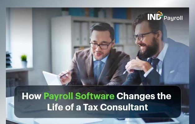 How Payroll Software Changes the Life of a Tax Consultant?