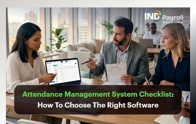 Attendance Management System Checklist: How To Choose The Right Software