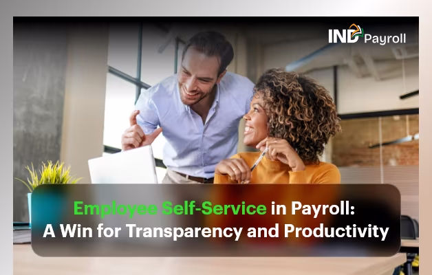 Employee Self‑Service in Payroll: A Win for Transparency and Productivity